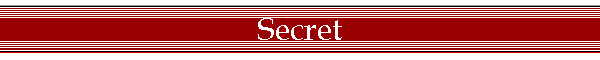 Secret